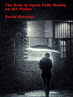cover image of The Rain in Spain Falls Mainly on the Plains
